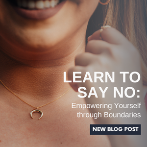 Learning to Say No: Empowering Yourself through Boundaries